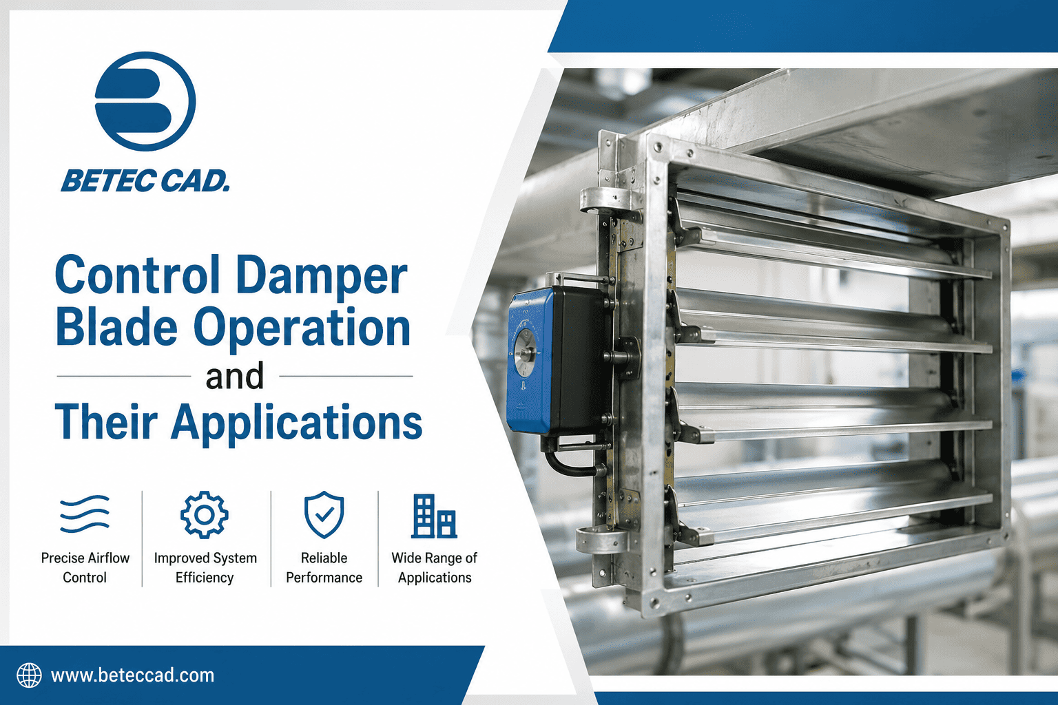 Control Damper Blade Operation and Their Applications
