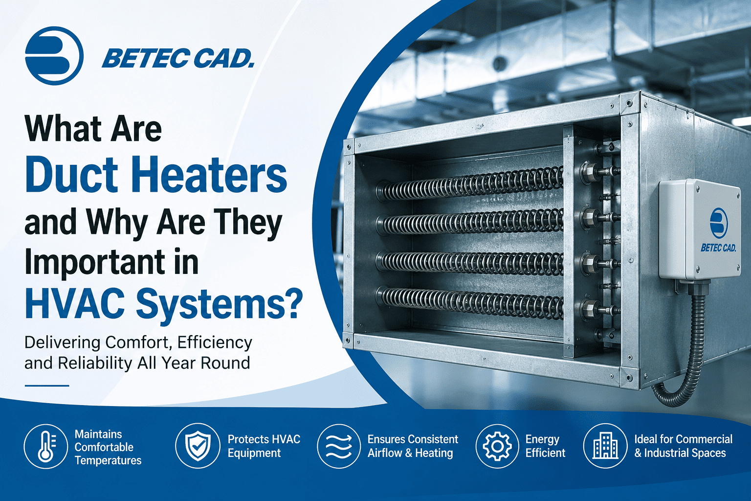 What Are Duct Heaters and Why Are They Important in HVAC Systems?